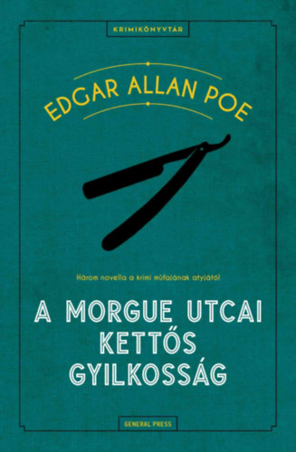Könyv A Morgue utcai kettős gyilkosság Edgar Allan Poe