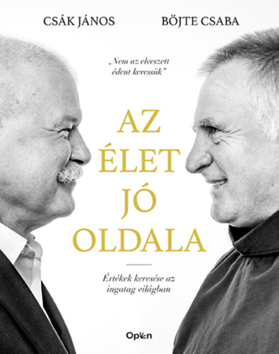 Книга Az élet jó oldala Csák János