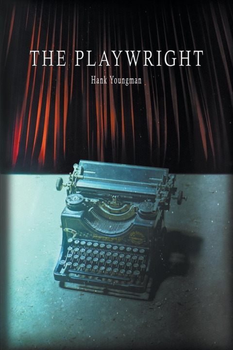 Kniha The Playwright Hank Youngman