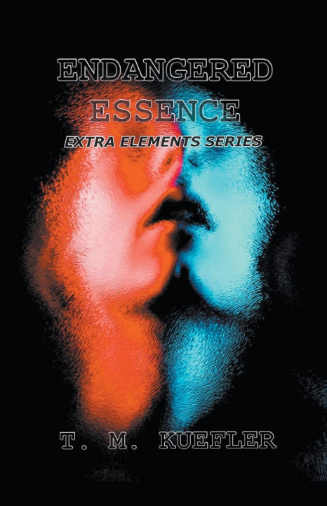 Knjiga Endangered Essence T. M. Kuefler