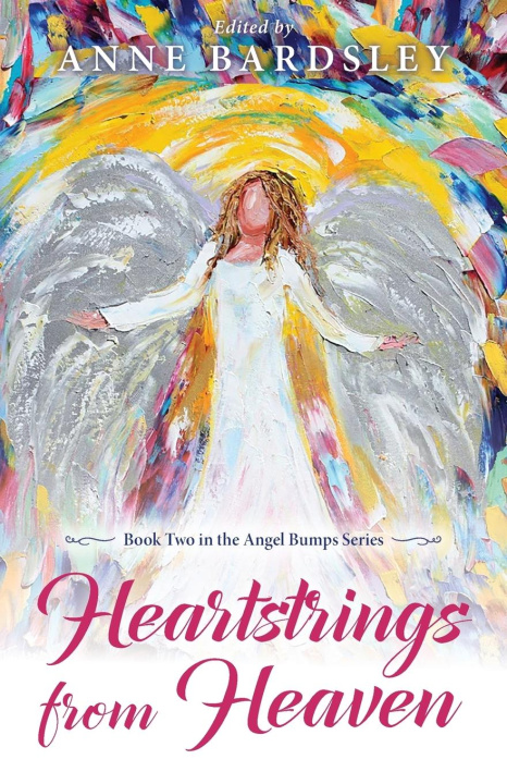 Knjiga Heartstrings from Heaven Anne Bardsley