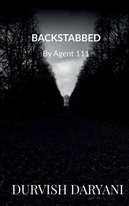 Knjiga Backstabbed Durvish Daryani