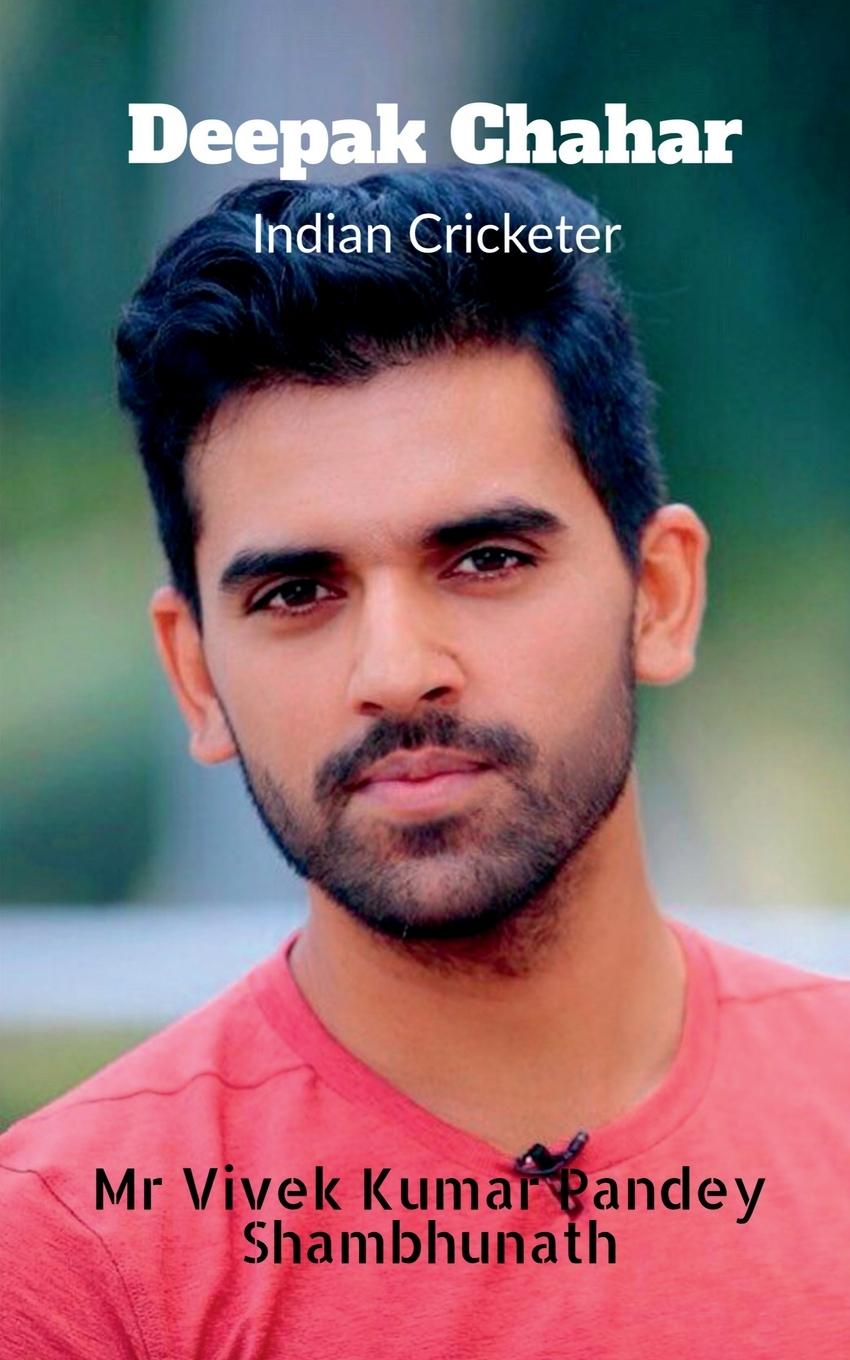 Knjiga Deepak Chahar Vivek Pandey