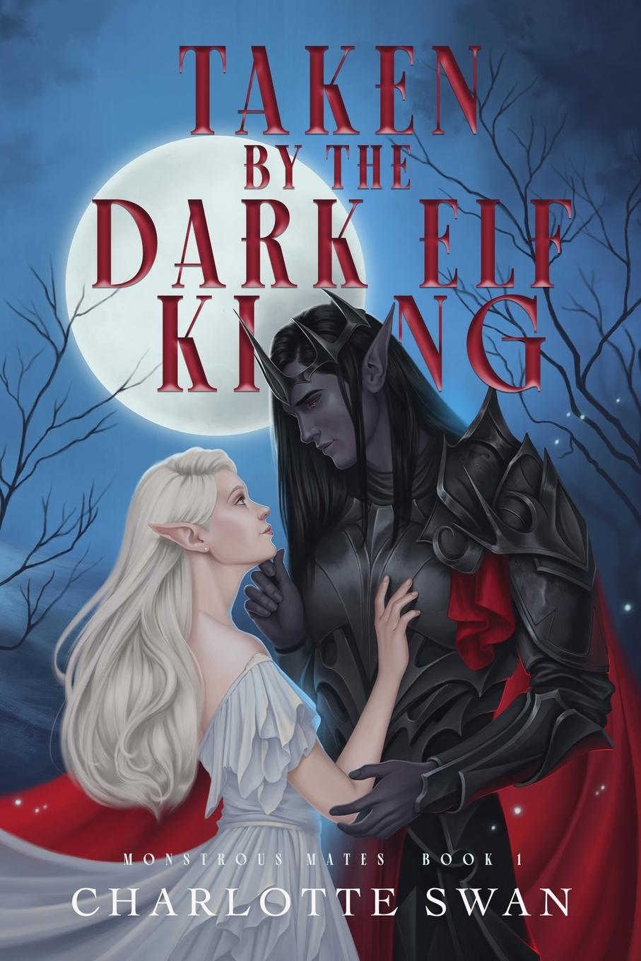Könyv Taken by the Dark Elf King 