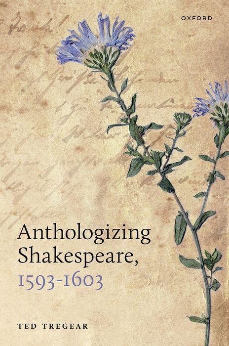 Buch Anthologizing Shakespeare, 1593-1603 