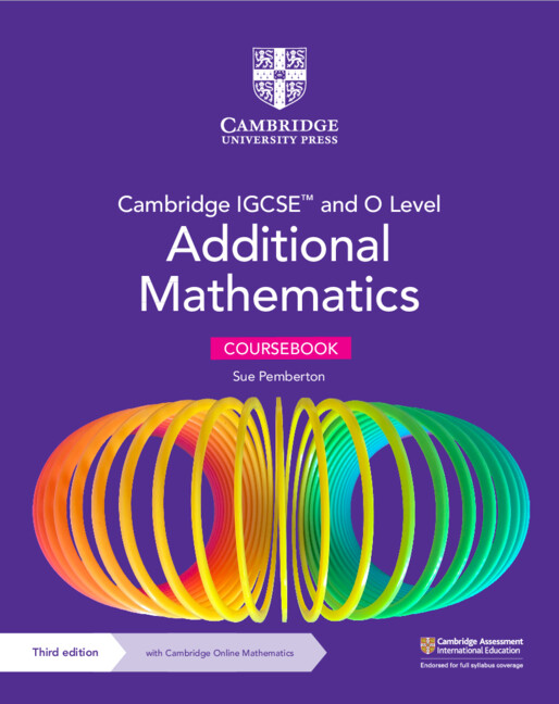 Kniha Cambridge IGCSE™ and O Level Additional Mathematics Coursebook with Cambridge Online Mathematics (2 Years' Access) Sue Pemberton