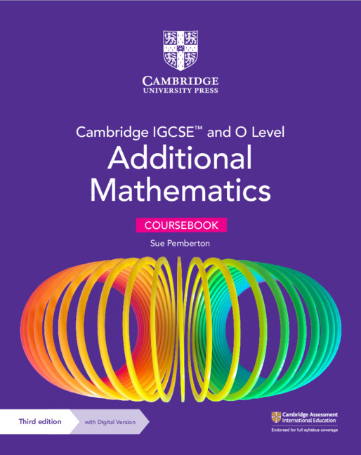 Könyv Cambridge IGCSE™ and O Level Additional Mathematics Coursebook with Digital Version (2 Years' Access) Sue Pemberton