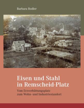 Книга Eisen und Stahl in Remscheid-Platz Barbara Rodler