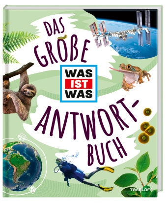 Carte Das große WAS IST WAS Antwortbuch Tessloff Verlag Ragnar Tessloff GmbH & Co.KG