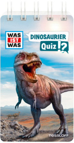 Kniha WAS IST WAS Quiz Dinosaurier Tessloff Verlag Ragnar Tessloff GmbH & Co.KG
