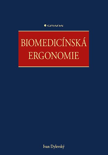 Knjiga Biomedicínská ergonomie Ivan Dylevský