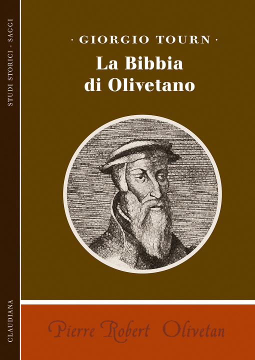 Kniha Pierre Robert Olivetan. La Bibbia di Olivetano Giorgio Tourn