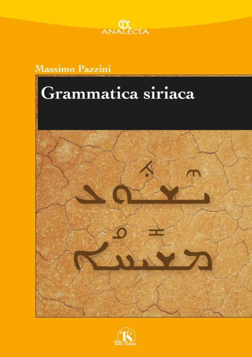 Kniha Grammatica siriaca (rist. anast.) Massimo Pazzini