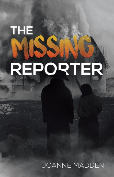 Knjiga The Missing Reporter Joanne Madden