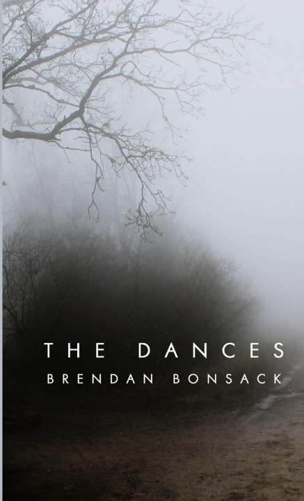 Book The Dances Brendan Bonsack