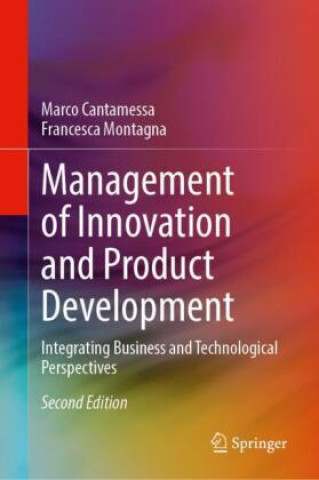 Kniha Management of Innovation and Product Development Marco Cantamessa