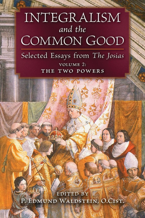 Könyv Integralism and the Common Good 