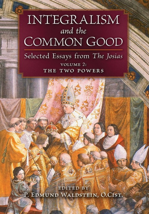 Book Integralism and the Common Good 