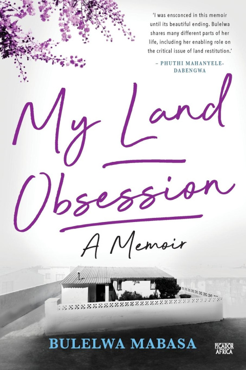 Buch My Land Obsession Bulelwa Mabasa