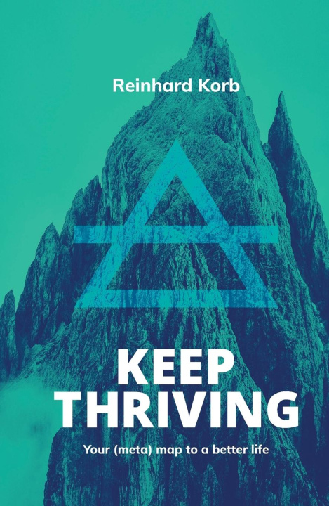 Knjiga Keep Thriving Reinhard Korb