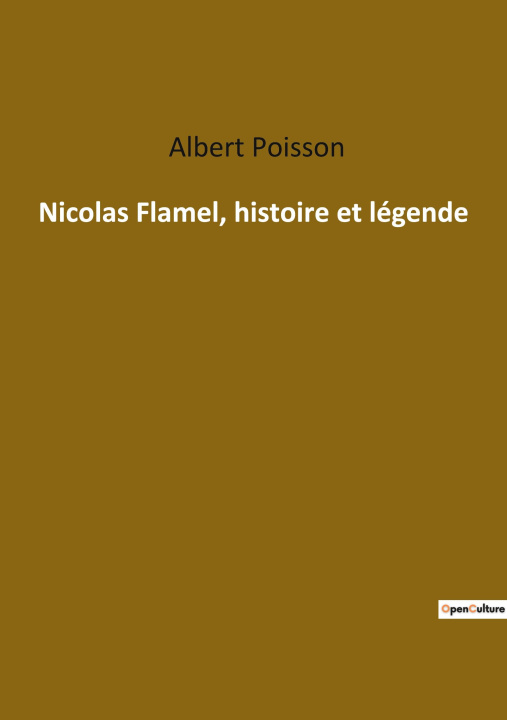 Книга Nicolas Flamel, histoire et légende 