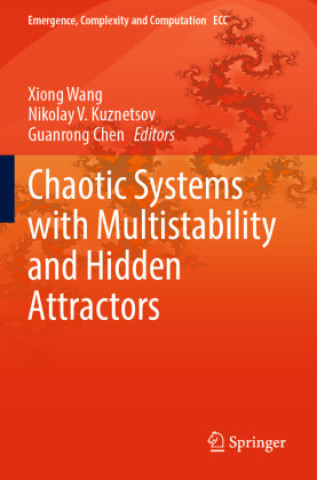 Knjiga Chaotic Systems with Multistability and Hidden Attractors Xiong Wang