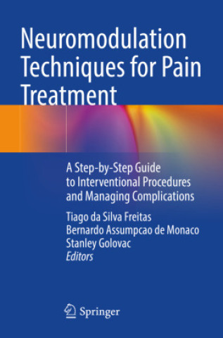 Carte Neuromodulation Techniques for Pain Treatment Tiago da Silva Freitas