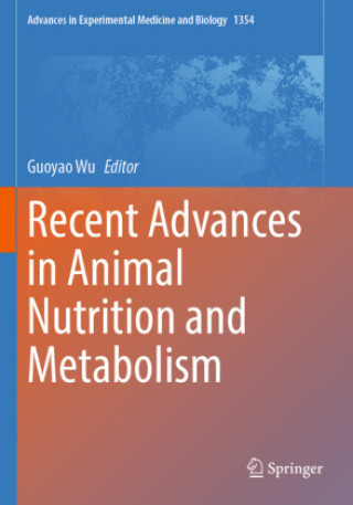 Carte Recent Advances in Animal Nutrition and Metabolism Guoyao Wu
