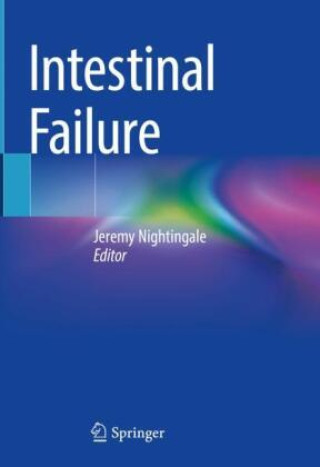 Knjiga Intestinal Failure Jeremy Nightingale