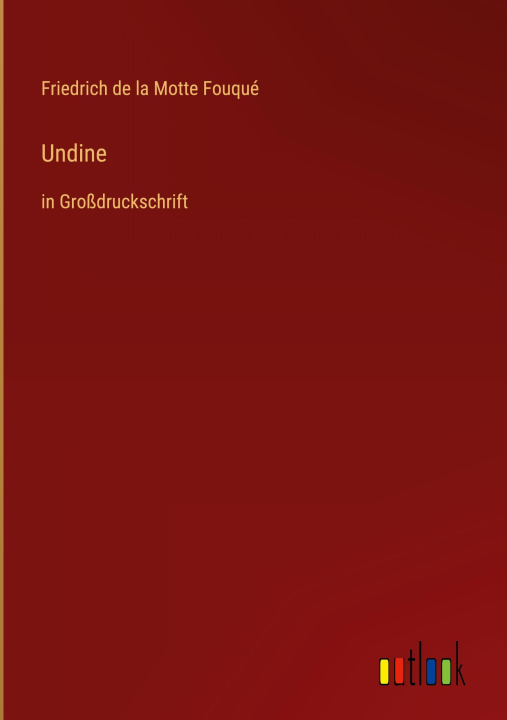 Knjiga Undine Friedrich de la Motte Fouqué