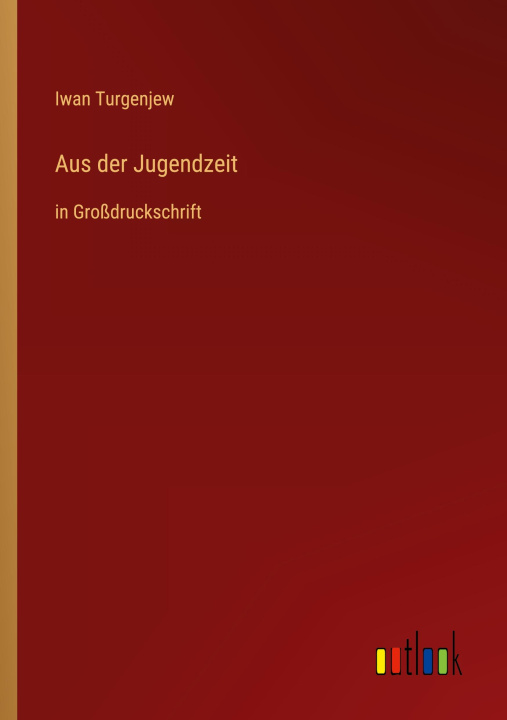Книга Aus der Jugendzeit Iwan Turgenjew