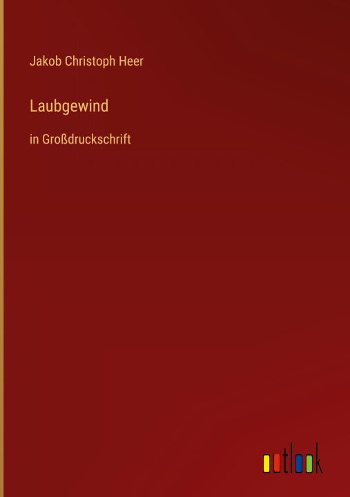 Book Laubgewind Jakob Christoph Heer