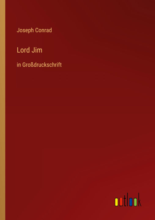 Knjiga Lord Jim Joseph Conrad