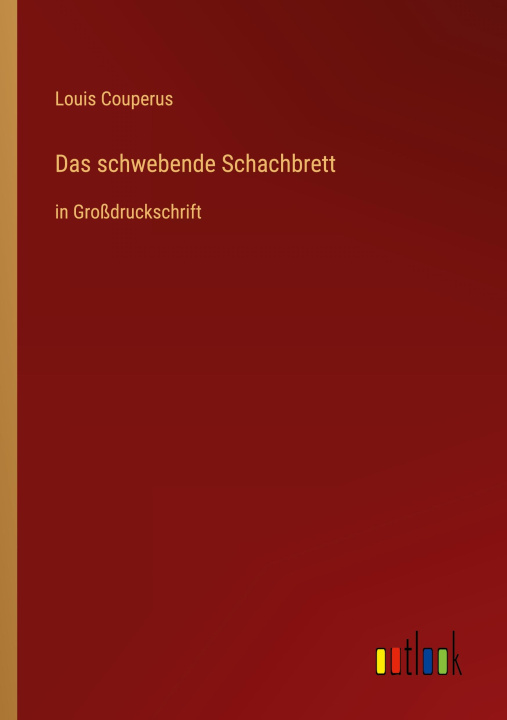 Knjiga Das schwebende Schachbrett Louis Couperus