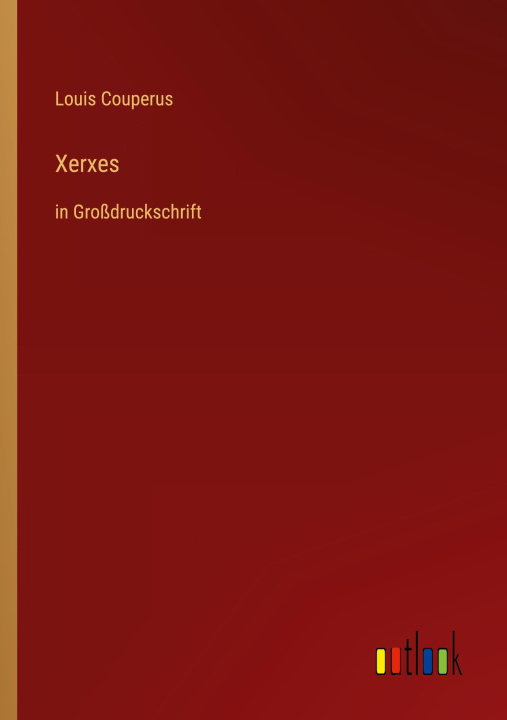 Knjiga Xerxes Louis Couperus