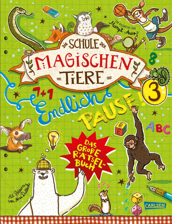 Könyv Die Schule der magischen Tiere: Endlich Pause! Das große Rätselbuch Band 3 Margit Auer