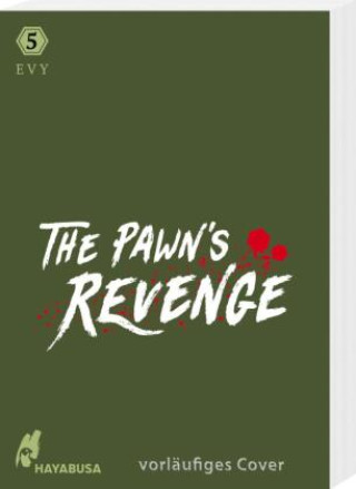 The Pawn's Revenge by Evy