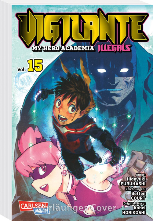 Kniha Vigilante - My Hero Academia Illegals 15 Hideyuki Furuhashi
