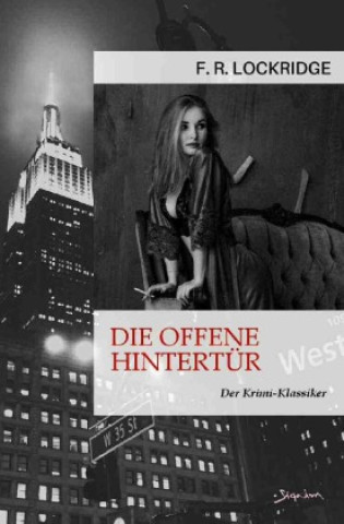 Kniha DIE OFFENE HINTERTÜR F. R. Lockridge