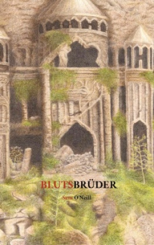 Knjiga Blutsbrüder Sam O'Neill