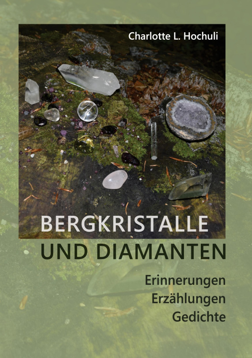 Kniha Bergkristalle und Diamanten 