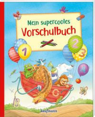 Kniha Mein supercooles Vorschulbuch Nadine Bougie