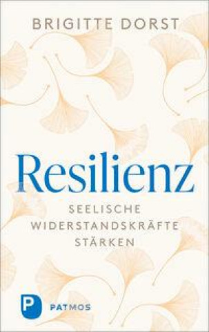 Book Resilienz Brigitte Dorst