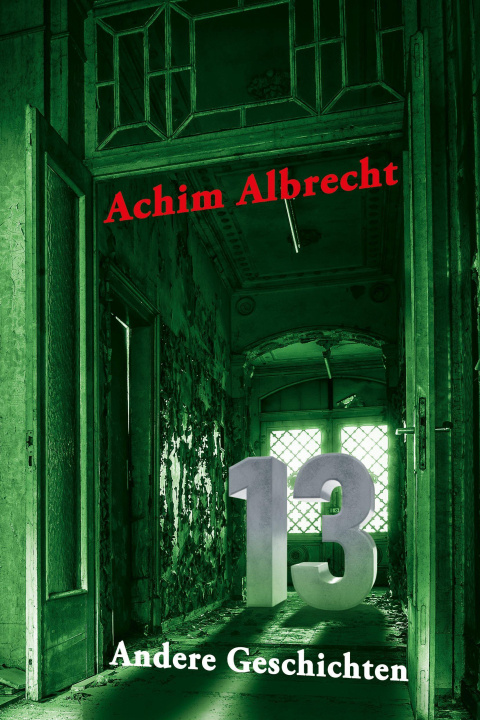 Boek 13 Andere Geschichten Achim Albrecht