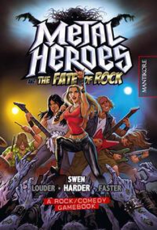 Książka Metal Heroes and the Fate of Rock 