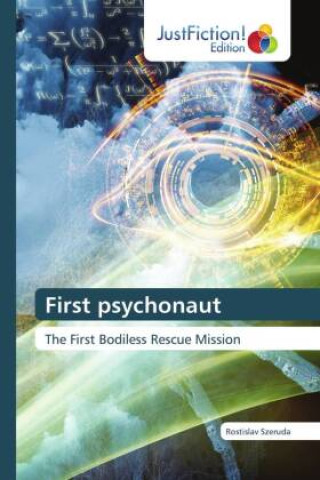 Knjiga First psychonaut Rostislav Szeruda