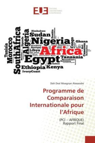 Knjiga Programme de Comparaison Internationale pour l?Afrique Doh Dval Moegnan Alexandre
