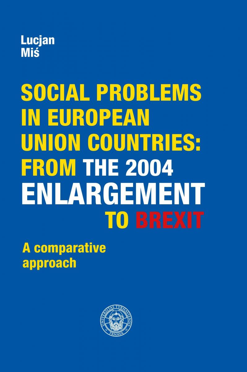 Kniha Social problems in European Union countries: from the 2004 Enlargement to Brexit Lucjan Miś