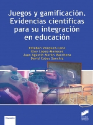 Libro Juegos y gamificación Esteban/ López Meneses
