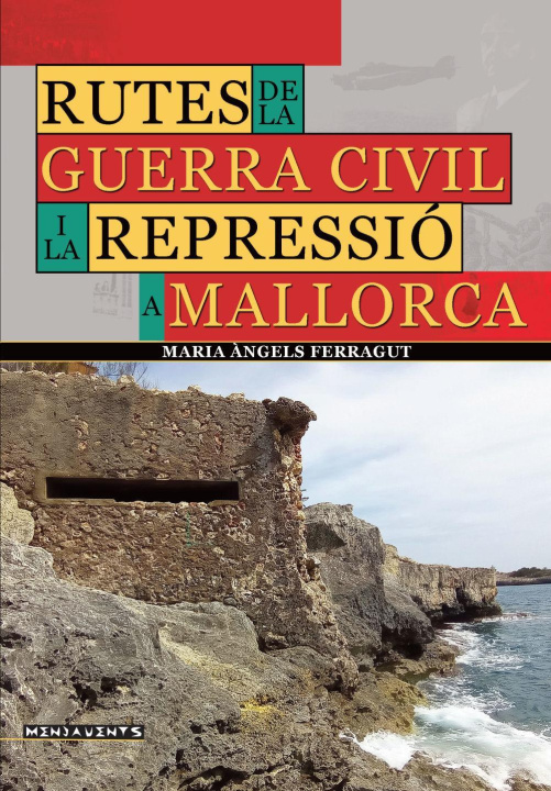 Carte Rutes de la Guerra Civil i la repressió a Mallorca 